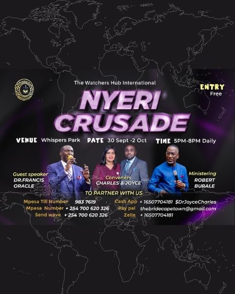Nyeri Big Tent Crusade 2022 Dates Confirmed.